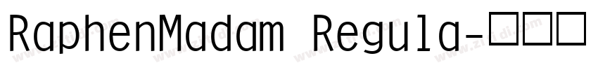 RaphenMadam Regula字体转换